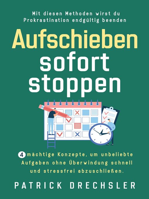 Title details for Aufschieben sofort stoppen by Patrick Drechsler - Available